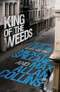 Front cover_Mike Hammer: King of the Weeds