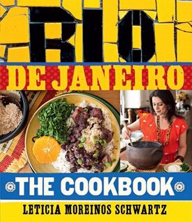 My Rio De Janeiro:  A Cookbook