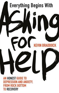 Front cover_Everything Begins With Asking For Help