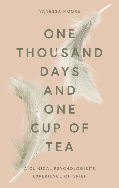 Front cover_One Thousand Days And One Cup Of Tea