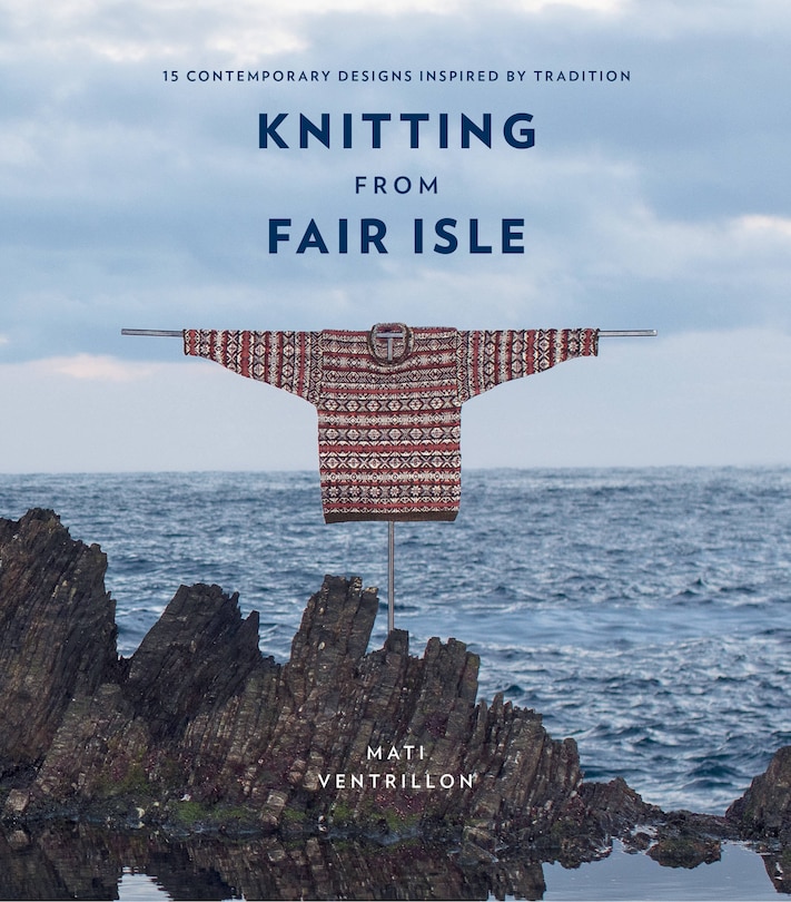 Front cover_Knitting From Fair Isle