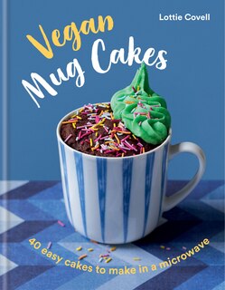 Couverture_Vegan Mug Cakes