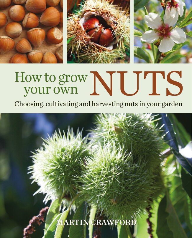 Couverture_How To Grow Your Own Nuts