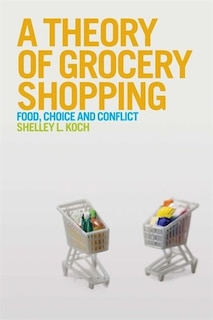 Front cover_A Theory Of Grocery Shopping
