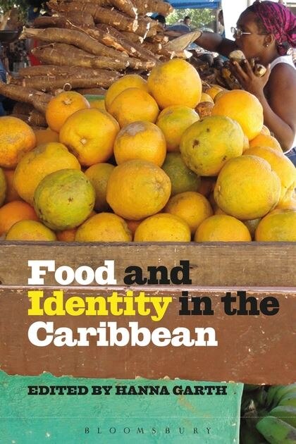 Front cover_Food And Identity In The Caribbean