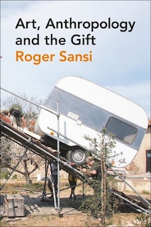 Front cover_Art, Anthropology and the Gift