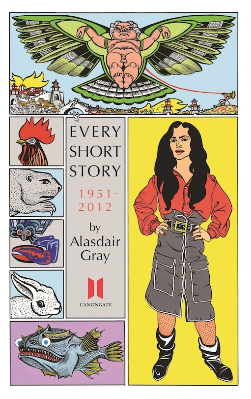 Couverture_Every Short Story By Alasdair Gray 1951-2012
