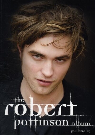 Front cover_The Robert Pattinson Album