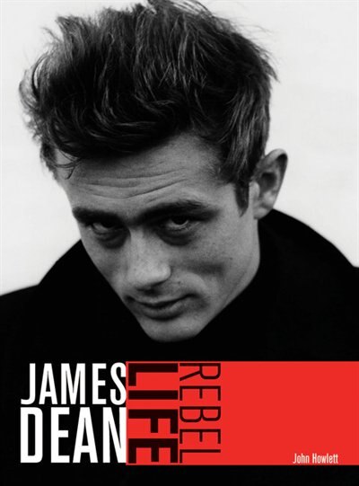 Front cover_James Dean: Rebel Life