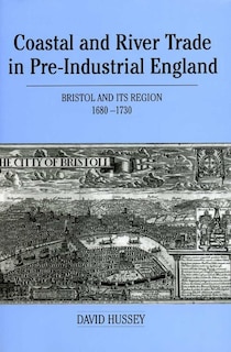 Front cover_Coastal and River Trade in Pre-Industrial England