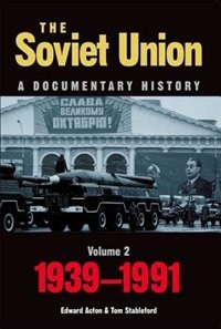 Front cover_The Soviet Union: A Documentary History Volume 2