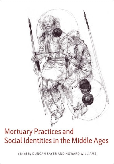 Couverture_Mortuary Practices and Social Identities in the Middle Ages