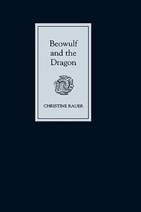 Front cover_Beowulf and the Dragon: Parallels and Analogues