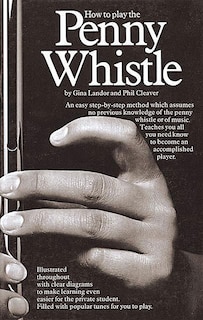 Front cover_How to Play the Penny Whistle