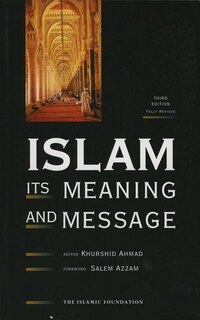 Front cover_Islam: Its Meaning and Message