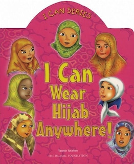 Front cover_I Can Wear Hijab Anywhere!