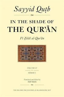 Front cover_In The Shade Of The Qur'an Vol. 4 (fi Zilal Al-qur'an)