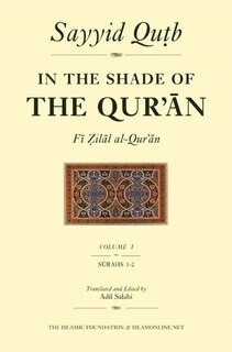 Couverture_In the Shade of the Qur'an Vol. 1 (Fi Zilal al-Qur'an)