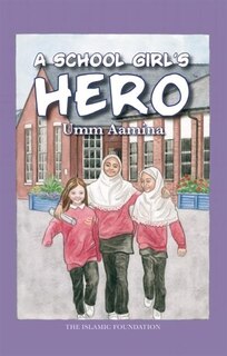 Front cover_A School Girl's Hero