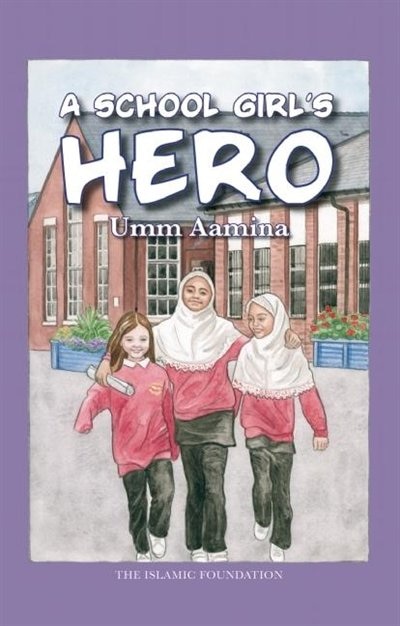 Front cover_A School Girl's Hero