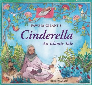 Front cover_Cinderella: An Islamic Tale