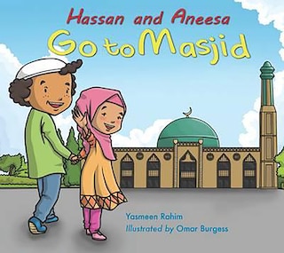 Front cover_Hassan And Aneesa Go To Masjid