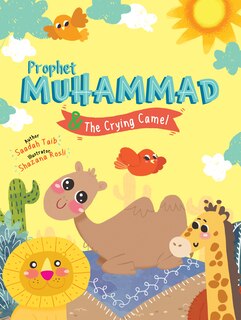 Couverture_Prophet Muhammad And The Crying Camel Activity Book