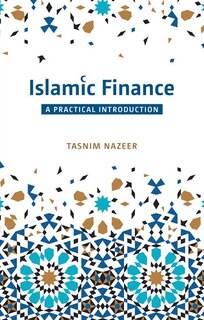 Front cover_Islamic Finance: A Practical Introduction