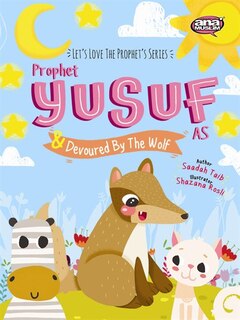 Front cover_Prophet Yusuf And The Wolf