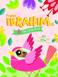 Front cover_Prophet Ibrahim And The Little Bird Activity Book
