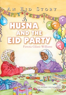 Front cover_Husna And The Eid Party