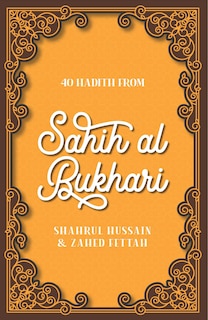 Front cover_40 Hadith from Sahih al-Bukhari