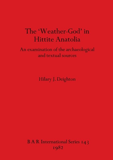 Couverture_The 'Weather-God' in Hittite Anatolia