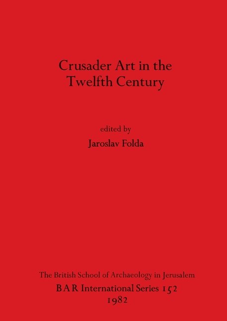 Couverture_Crusader Art in the Twelfth Century