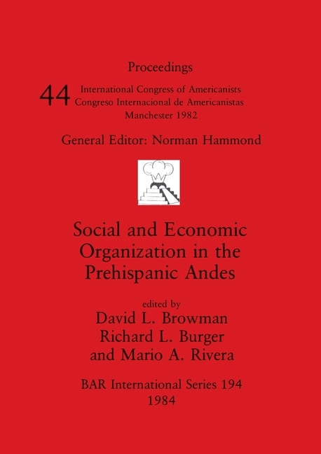 Front cover_Social and Economic Organization in the Prehispanic Andes