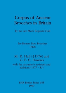 Front cover_Corpus of Ancient Brooches in Britain