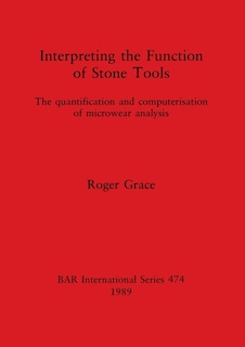 Front cover_Interpreting the Function of Stone Tools