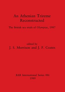 Front cover_An Athenian Trireme Reconstructed