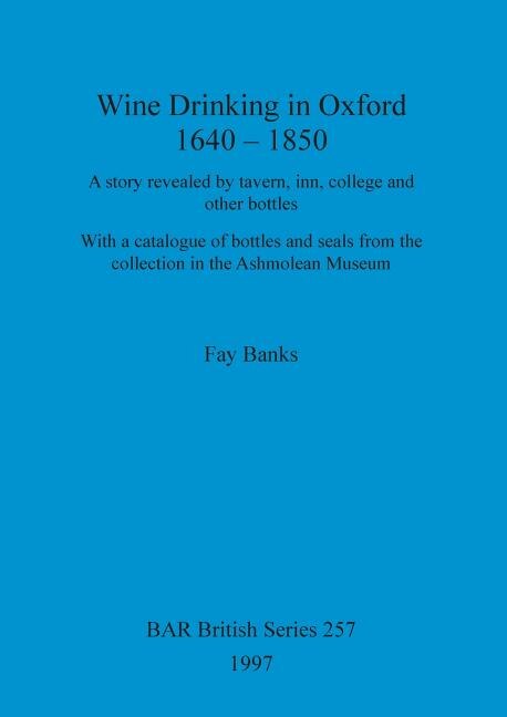 Front cover_Wine drinking in Oxford 1640-1850