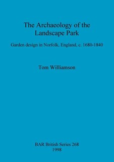 Front cover_The Archaeology of the Landscape Park