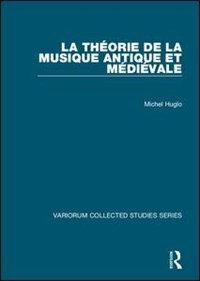 Couverture_La Théorie De La Musique Antique Et Médiévale