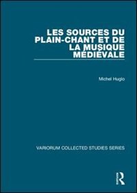 Couverture_Les sources du plain-chant et de la musique médiévale