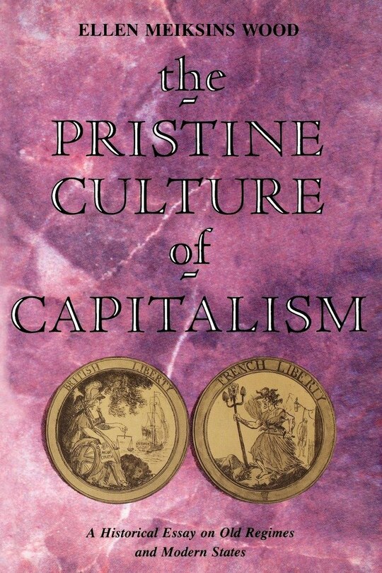 Front cover_The Pristine Culture Of Capitalism