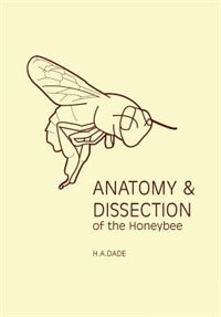 Front cover_Anatomy and Dissection of the Honeybee