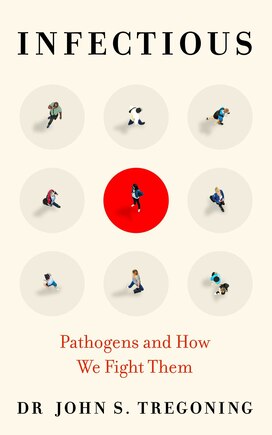 Infectious: Pathogens And How We Fight Them