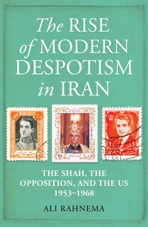 Front cover_The Rise of Modern Despotism in Iran