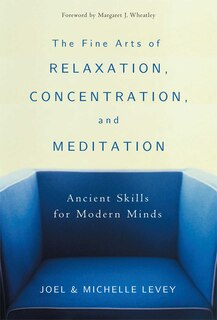 Couverture_The Fine Arts of Relaxation, Concentration, and Meditation