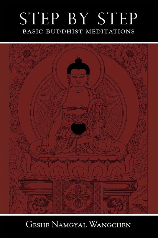 Step by Step: Basic Buddhist Meditations