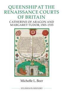 Front cover_Queenship at the Renaissance Courts of Britain