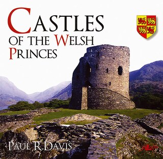 Couverture_Castles of the Welsh Princes